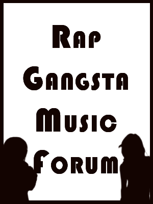 Rap Gangsta Music Forum(RGM)